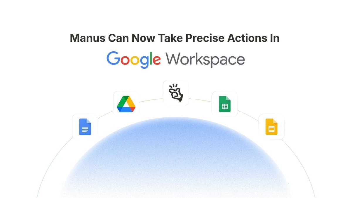 Manus updates Google Drive connector with Workspace CLI actions for Docs, Sheets, and Slides