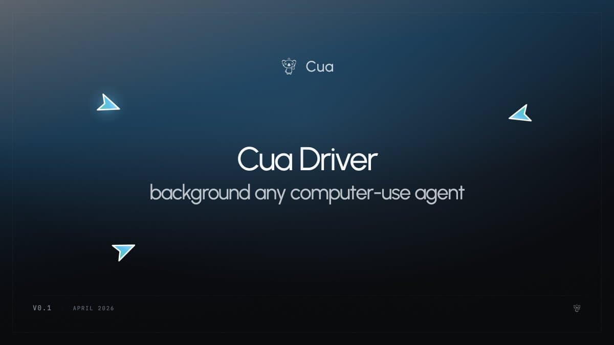 Cua Driver opens macOS background app control with multi-cursor support for Claude Code and Codex